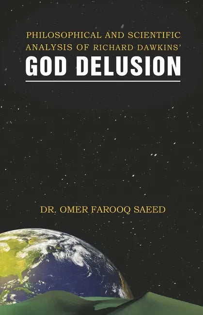 Philosophical and Scientific Analysis of Richard Dawkins' God Delusion - Paperback