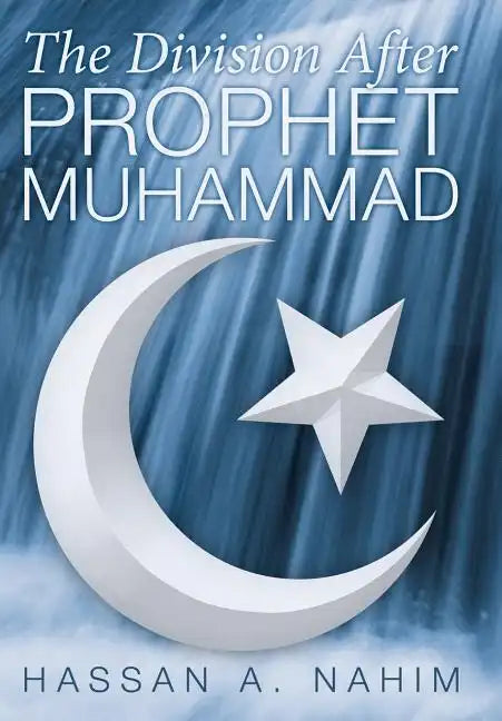 The Division after Prophet Muhammad - Hardcover