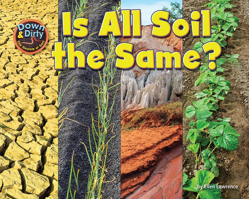 Is All Soil the Same? - Paperback