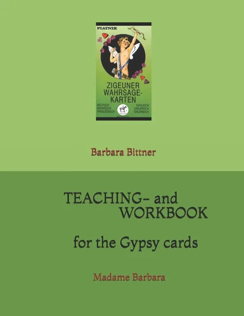 Teaching- and workbook for the gypsy cards: Madame Barbara - Paperback