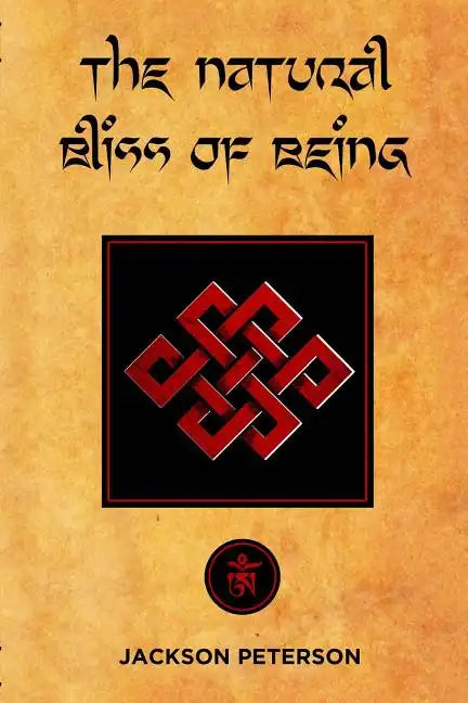 The Natural Bliss of Being - Paperback