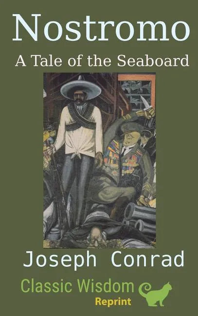 Nostromo: A Tale of a Seaboard - Hardcover