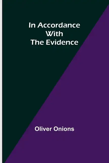 In Accordance with the Evidence - Paperback