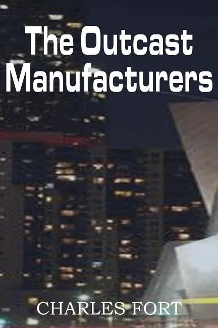 The Outcast Manufacturers - Paperback