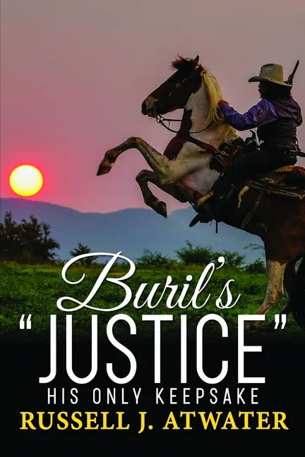 Buril's "Justice": His Only Keepsake - Paperback