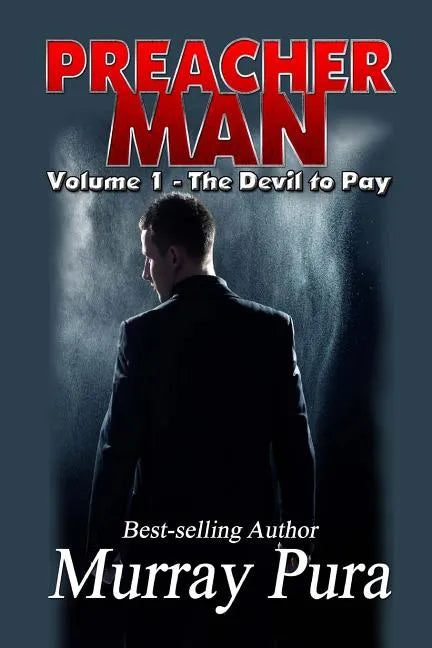 Preacher Man Volume 1 The Devil to Pay - Paperback