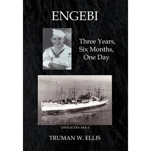 Engebi: Three Years, Six Months, One Day - Hardcover