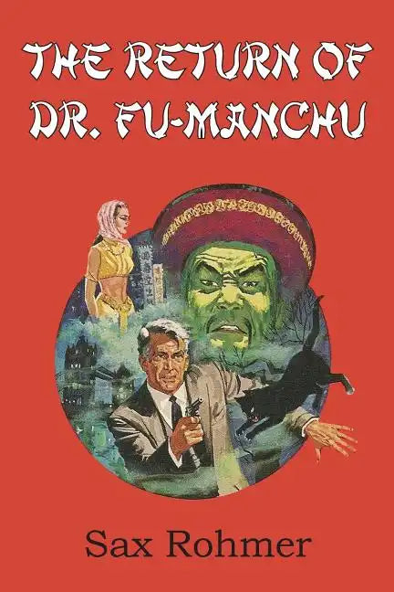 The Return of Dr. Fu-Manchu - Paperback