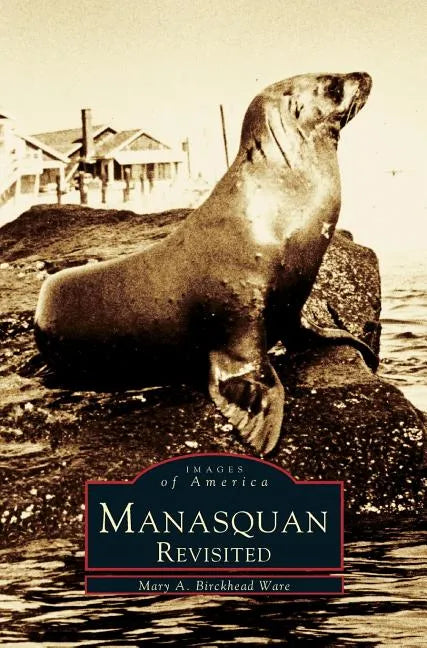 Manasquan Revisited - Hardcover