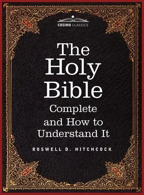 Hitchcock's New and Complete Analysis of the Holy Bible: Including Cruden's Concordance to the Holy Scriptures - Hardcover