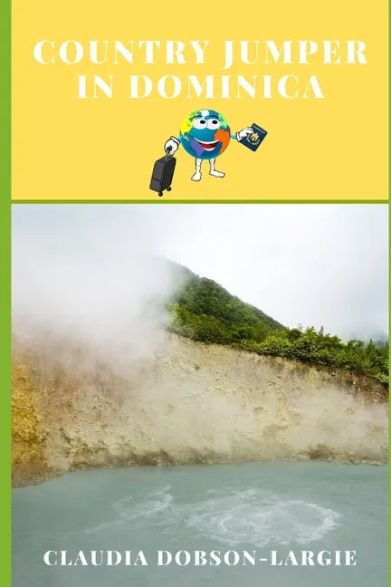 Country Jumper in Dominica: History Books for Kids Series - Paperback
