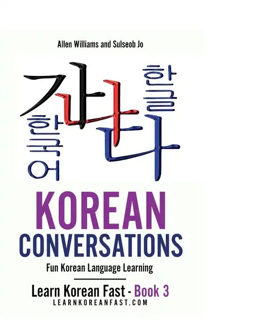 Korean Conversations Book 2: Fun Korean Language Learning - Paperback