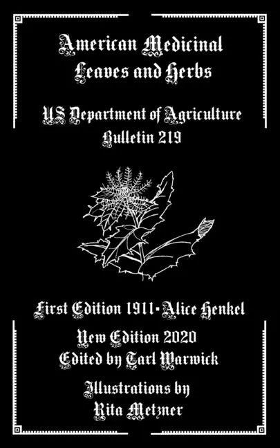 American Medicinal Leaves and Herbs: US Department of Agriculture Bulletin 219 - Paperback