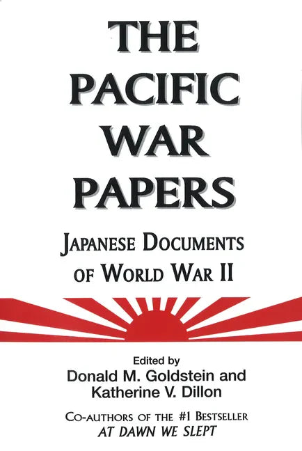 The Pacific War Papers - Paperback