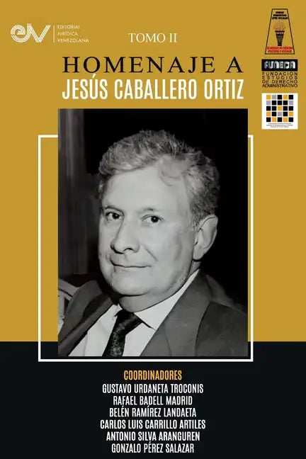 Libro Homenaje a Jesús Caballero Ortíz. Tomo II - Paperback