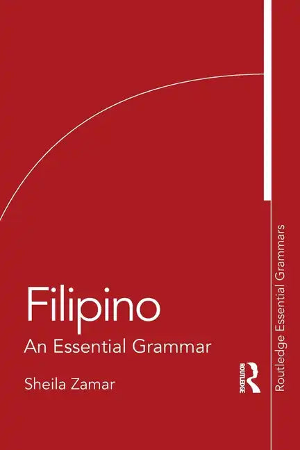 Filipino: An Essential Grammar - Paperback