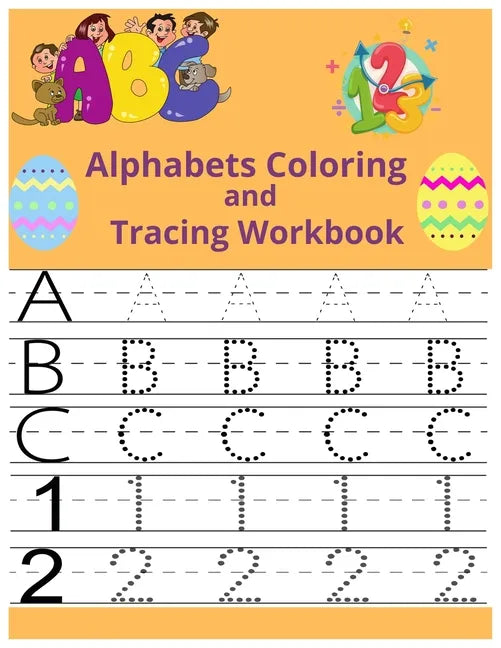 Alphabets Coloring and Tracing workbook: bunny alphabets tracing, coloring, number tracing 100 page - Paperback