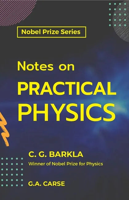 Notes on Practical Physics - Paperback