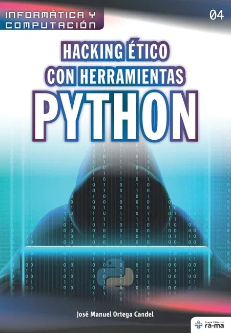 Hacking ético con herramientas Python - Paperback