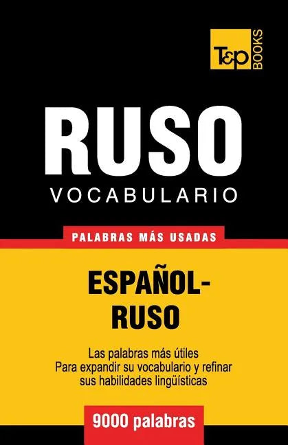 Vocabulario español-ruso - 9000 palabras más usadas - Paperback