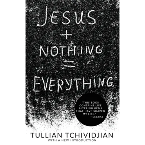 Jesus + Nothing = Everything - Paperback