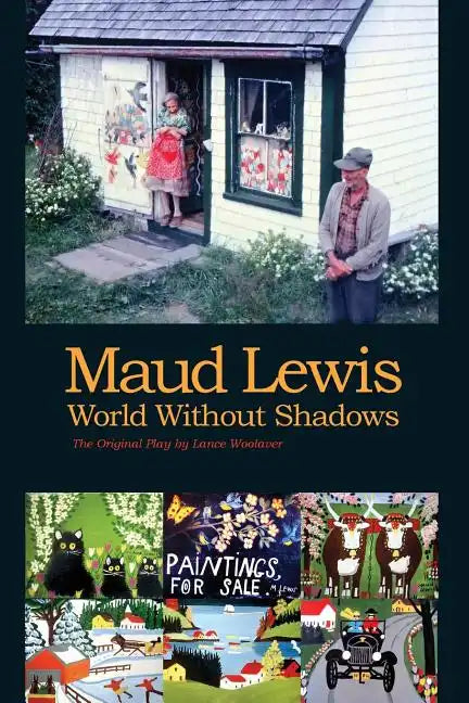 Maud Lewis World Without Shadows - Paperback