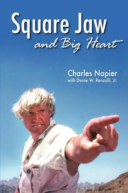 Square Jaw and Big Heart - The Life and Times of a Hollywood Actor - Paperback