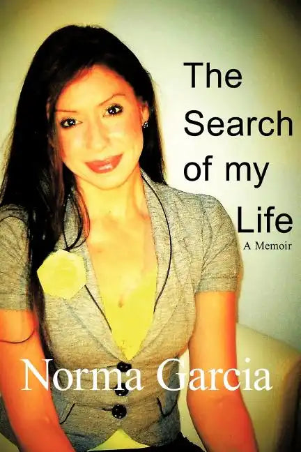 The Search of My Life: A Memoir - Paperback