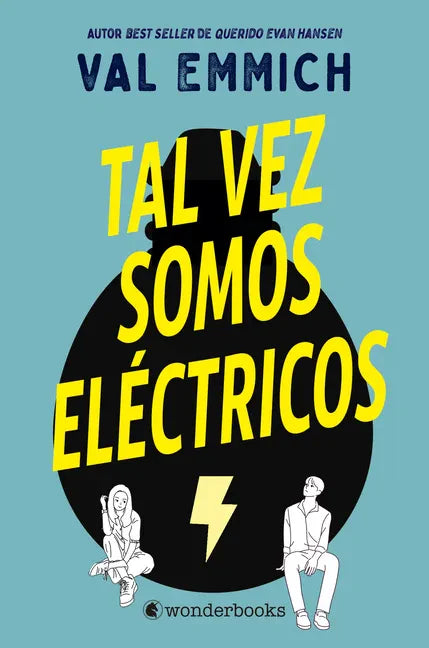 Tal Vez Somos Eléctricos - Hardcover