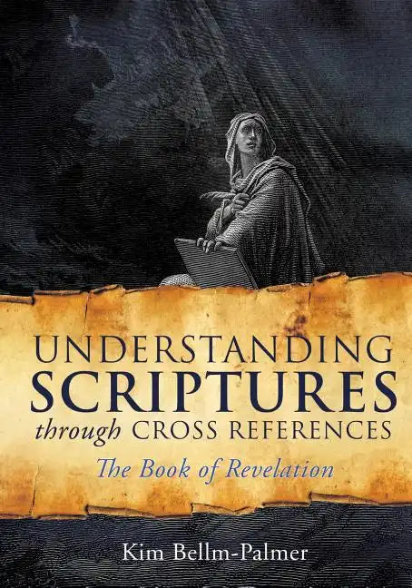 Understanding Scriptures Through Cross References - Paperback
