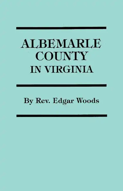 Albemarle County in Virginia - Paperback