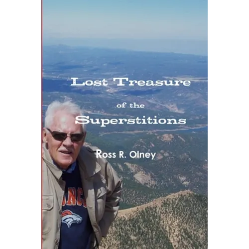 Lost Treasure of the Superstitions - Paperback