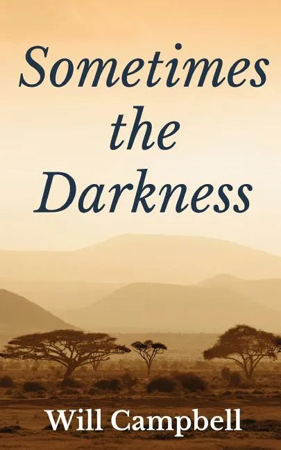 Sometimes the Darkness - Paperback