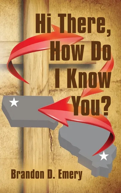 Hi There, How Do I Know You? - Paperback