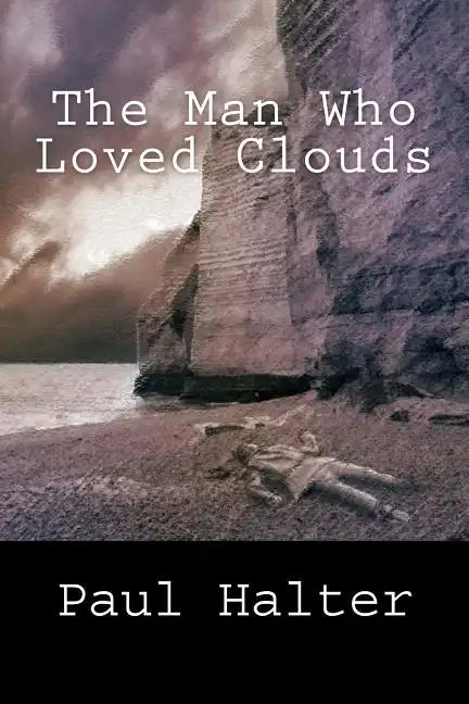 The Man Who Loved Clouds - Paperback