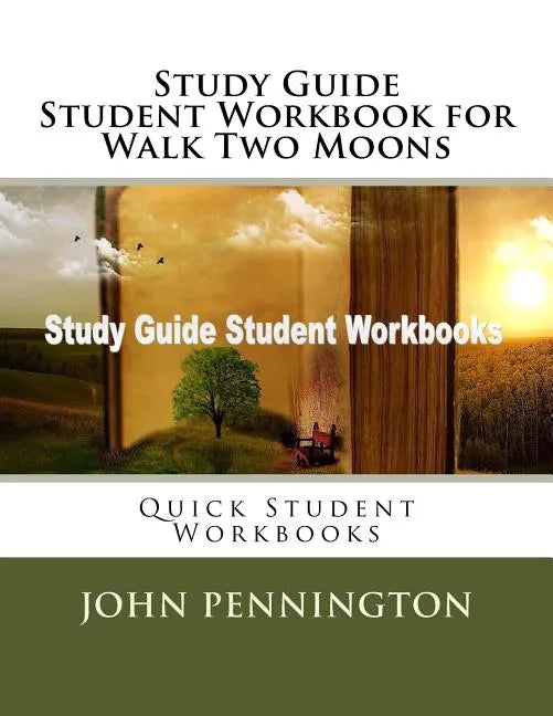 Study Guide Student Workbook for Walk Two Moons: Quick Student Workbooks - Paperback