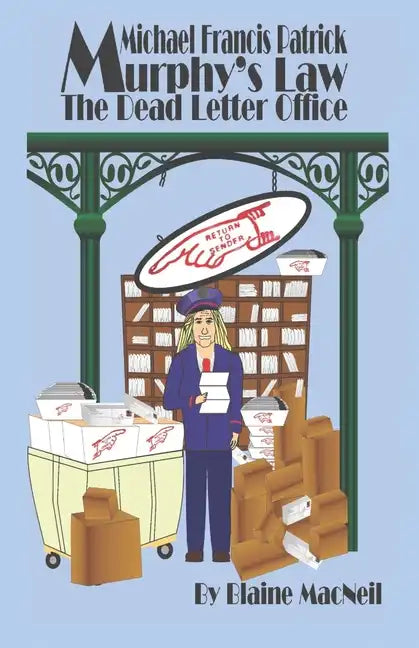 MICHAEL FRANCES PATRICK MURPHY'S LAW The Dead Letter Office: The Dead Letter Office - Paperback
