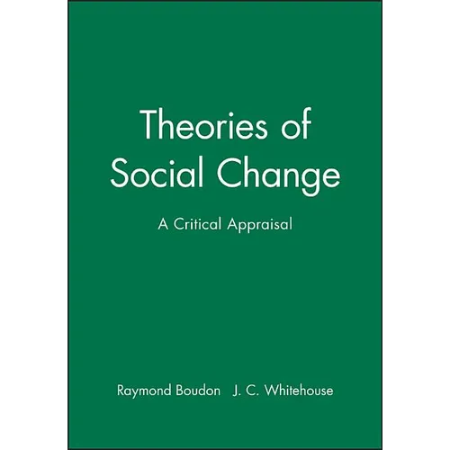 Theories of Social Change: A Critical Appraisal - Paperback