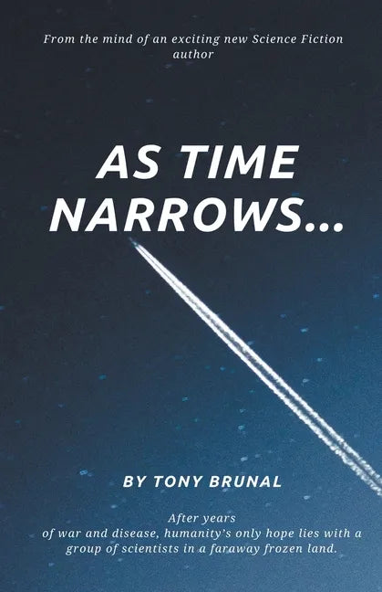 As Time Narrows - Paperback