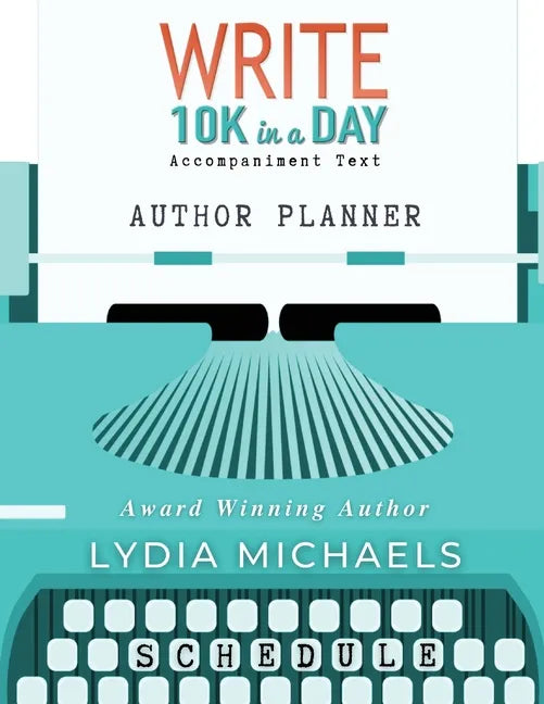 Write 10K in a Day Author Planner - Paperback