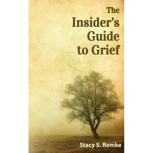 The Insider's Guide to Grief - Paperback