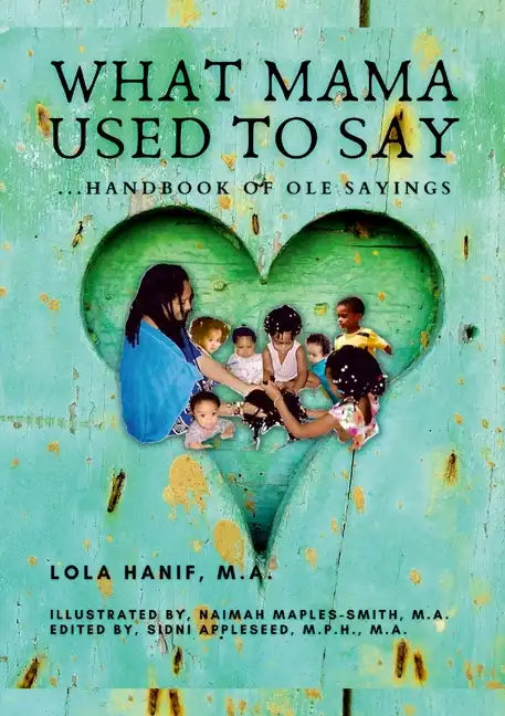What Mama Used to Say: ...Handbook of Ole Sayings - Paperback