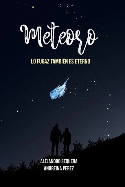 Meteoro (Edición Especial): Lo Fugaz También es Eterno - Paperback