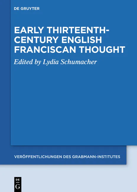 Early Thirteenth-Century English Franciscan Thought - Hardcover