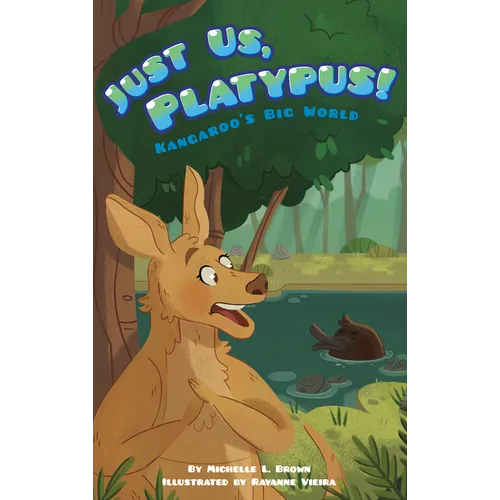Just Us, Platypus! - Library Binding