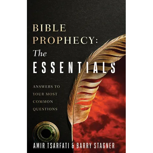 Bible Prophecy: The Essentials: Answers to Your Most Common Questions - Paperback