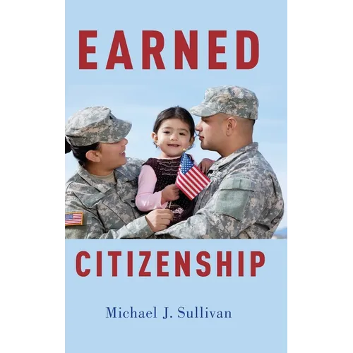 Earned Citizenship - Hardcover