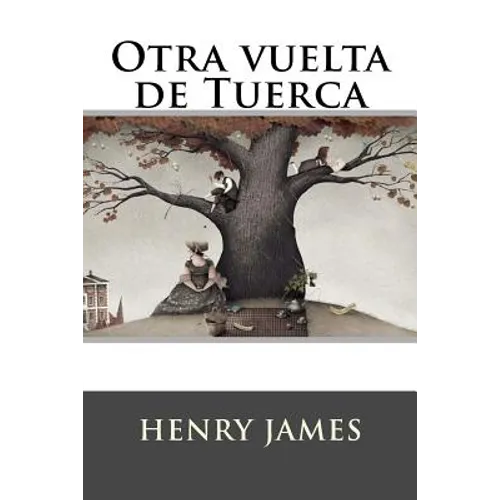 Otra vuelta de Tuerca - Paperback