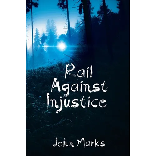 Rail Against Injustice - Paperback