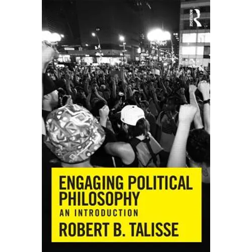 Engaging Political Philosophy: An Introduction - Paperback